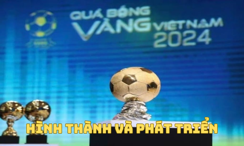 Chặng đường khởi đầu và trưởng thành